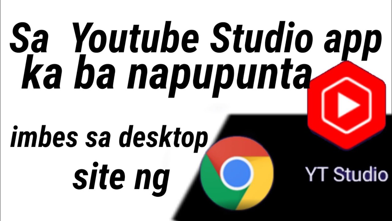 Paano pumunta sa YOUTUBE STUDIO Chrome gamit ang phone