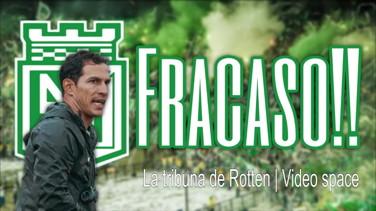¡FRACASO ROTUNDO! Atletico Nacional 1-3 millonarios | Eliminados Sudamericana 😡 LTDR