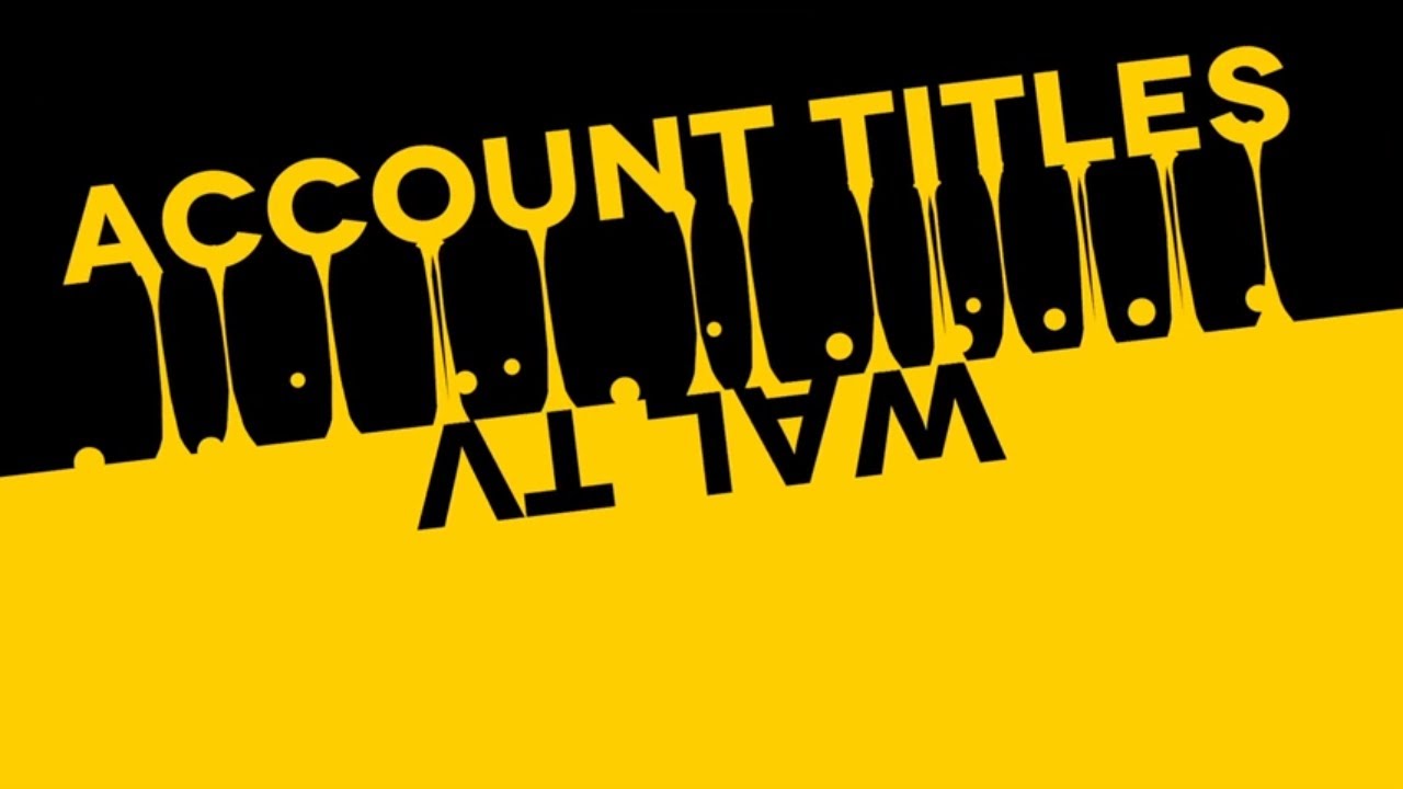 Account Titles You Must Know in Basic Accounting | Tagalog