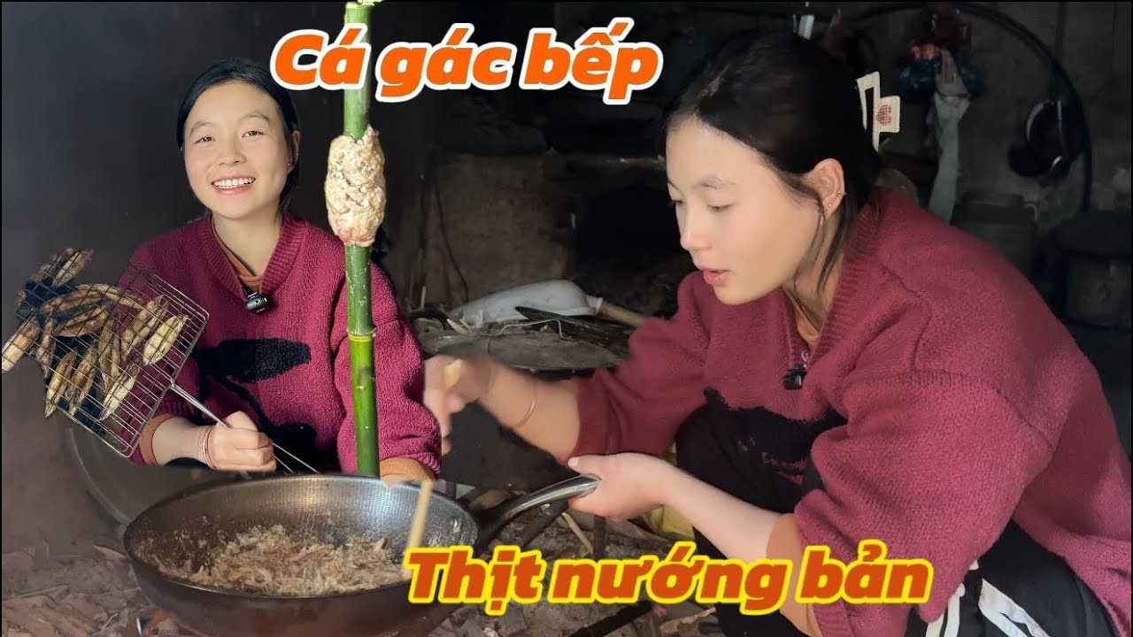 Em Thuỷ tự tay xuống bếp nấu những món đặc sản mà chỉ trên bản mới có ! | Em Thuỷ Lào Cai 