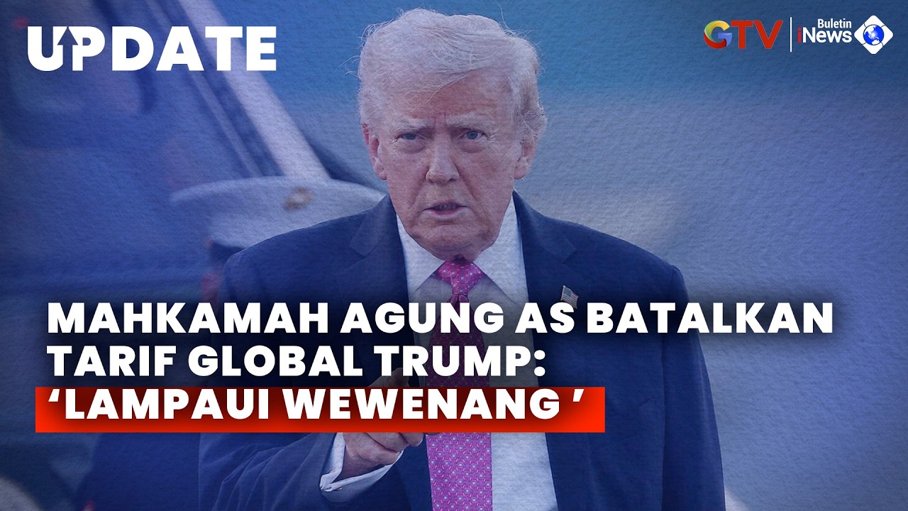 Trump Kalah Telak! Mahkamah Agung AS Coret Kebijakan Tarif Globalnya