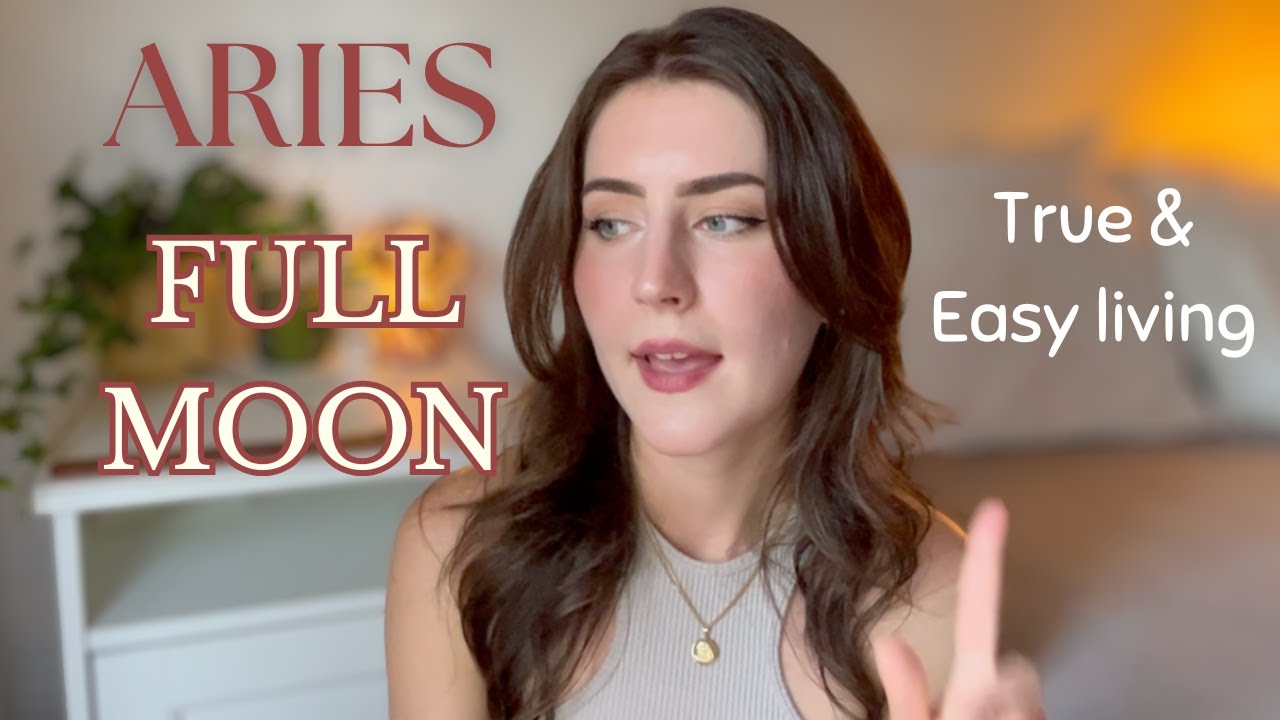 Is it possible to live an EASY LIFE? | Full Moon in Aries