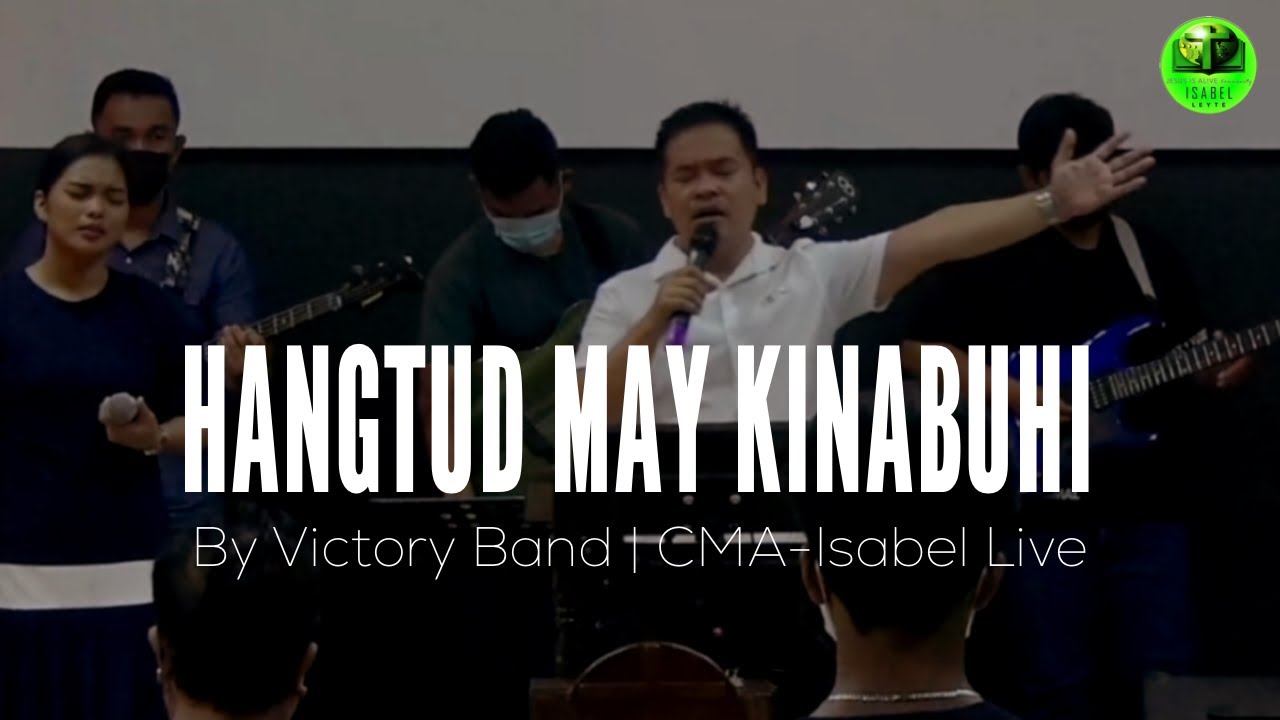 Hangtud May Kinabuhi // CMA-Isabel (Live)