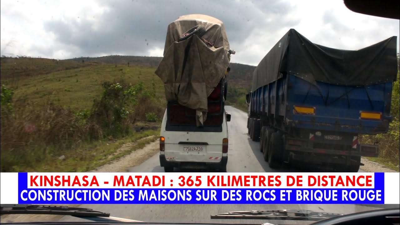 DE MATADI À KINSHASA 365 KILOMÈTRES, DES MAISONS CONSTRUITES SUR DES ROCS ET EN BRIQUES ROUGES