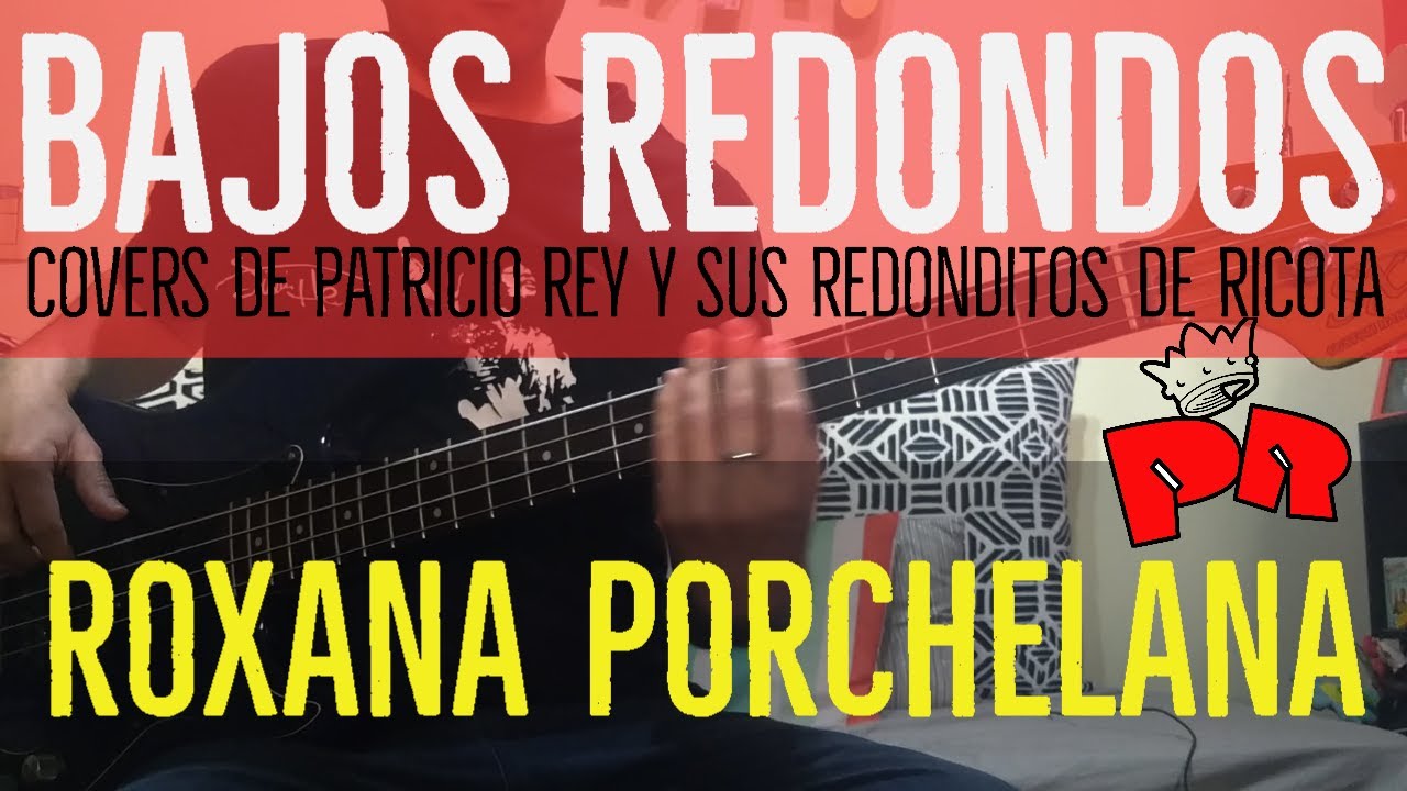 Roxana Porchelana - Los Redondos - Inédito - Cover Bajo (Partitura + Tablatura) Como Tocar