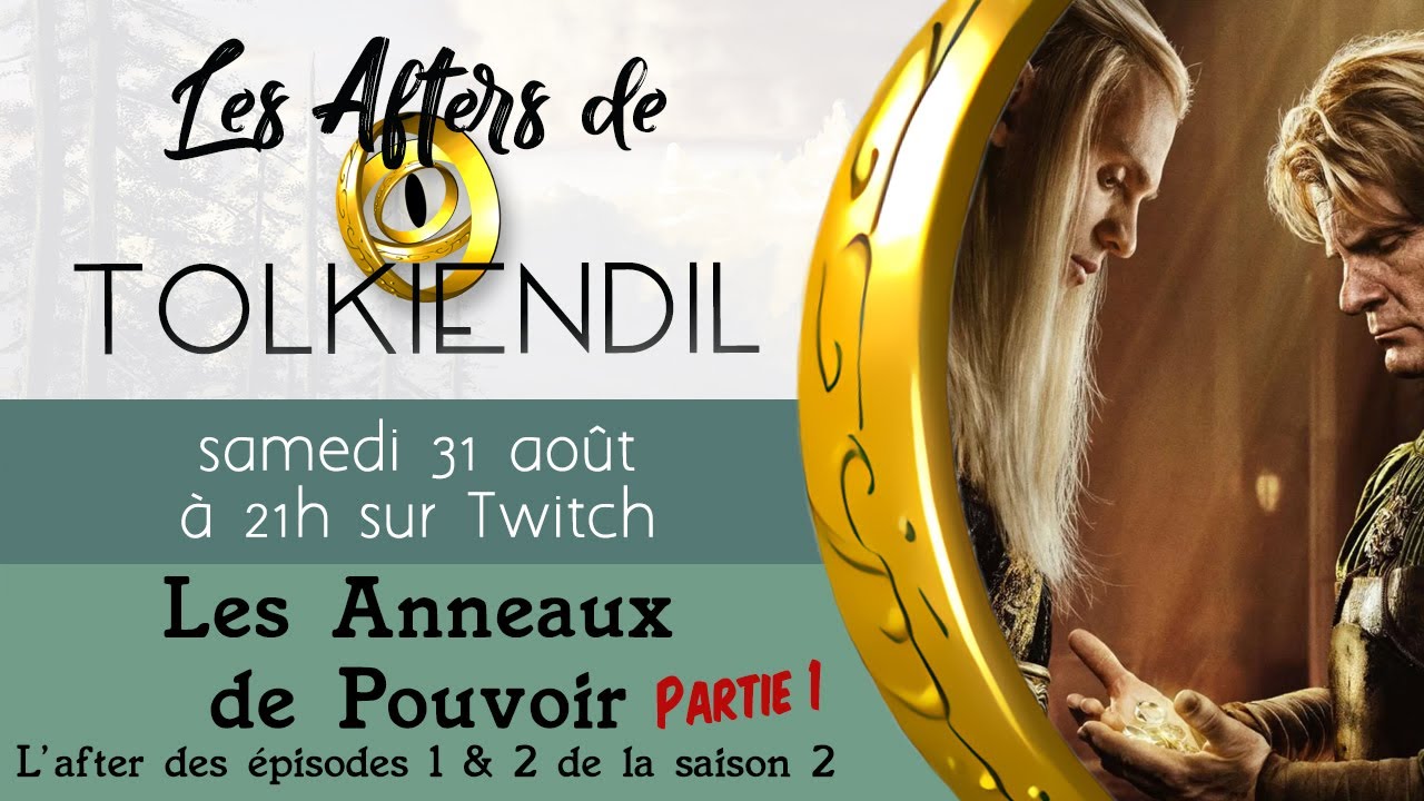Les Afters de Tolkiendil - Les Anneaux de Pouvoir - Saison 2 - Épisodes 1 & 2 - Partie 1