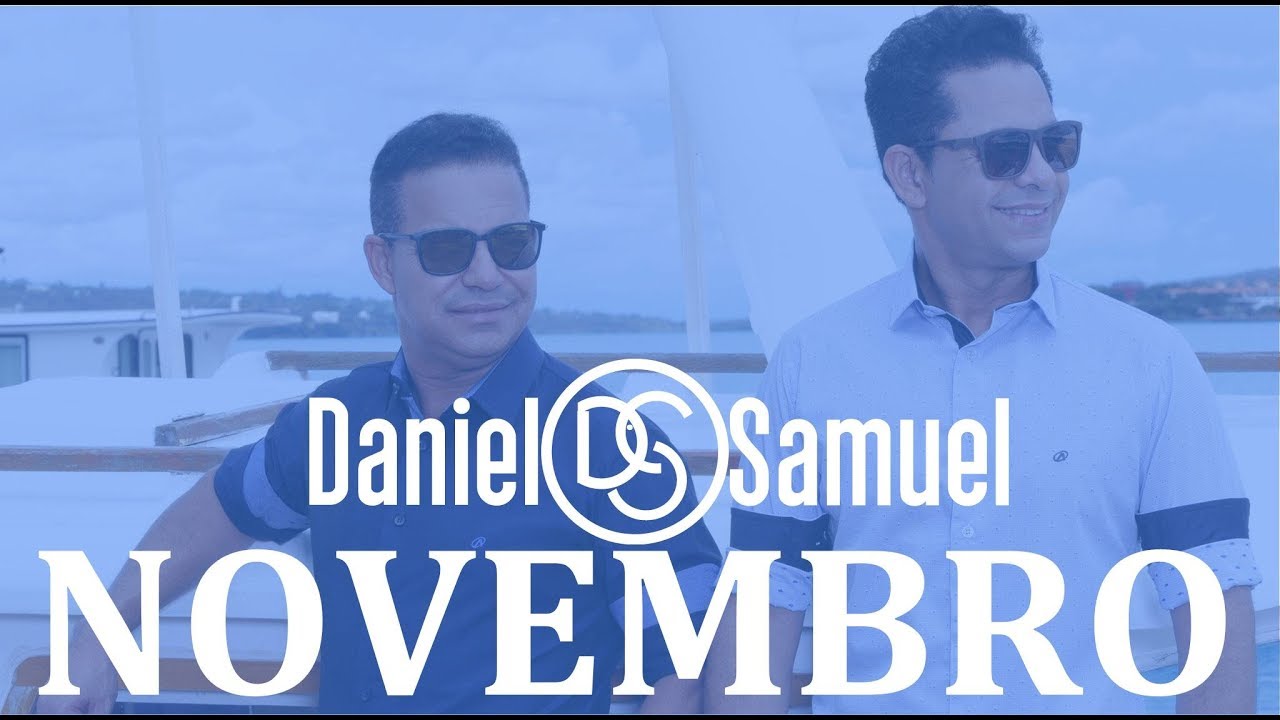 As melhores de Novembro - Daniel e Samuel