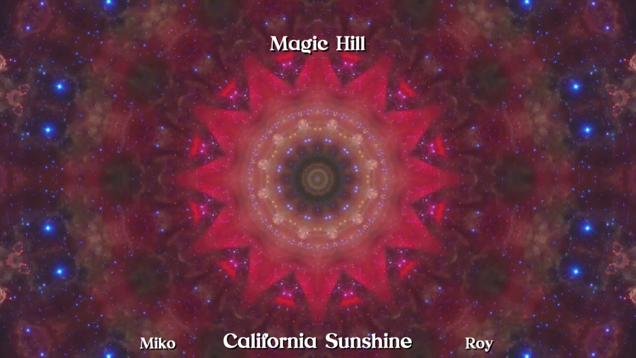 California Sunshine MAGIC HILL