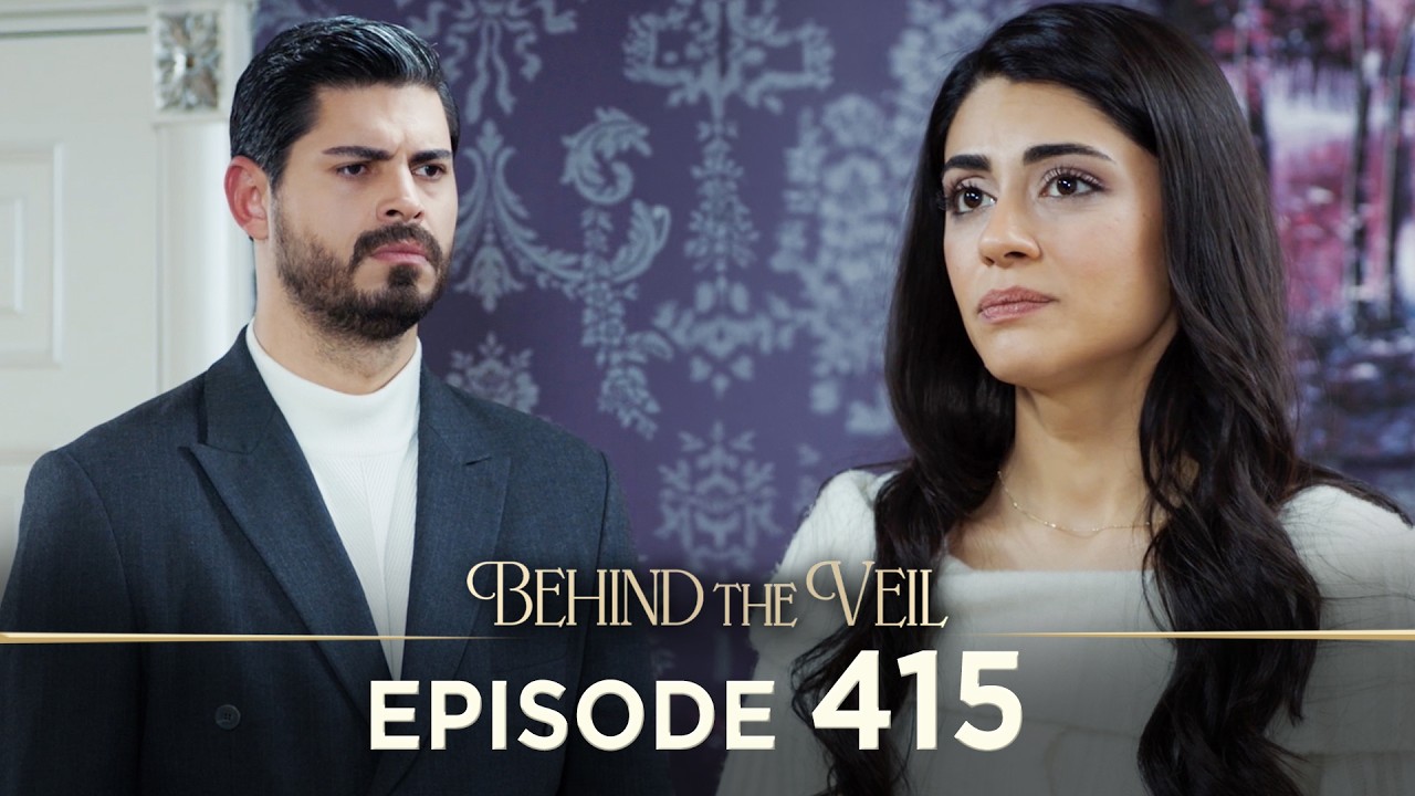 Gelin 415.B&ouml;l&uuml;m | Behind the Veil Episode 415 [ Season 3 ]