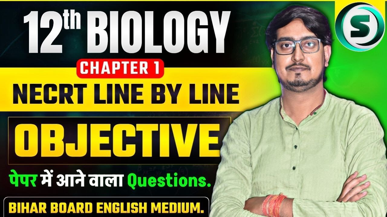 Class 12 Biology – Chapter 1 NCERT: Reproduction in Organisms | Line-by-Line Objective | Bihar Board