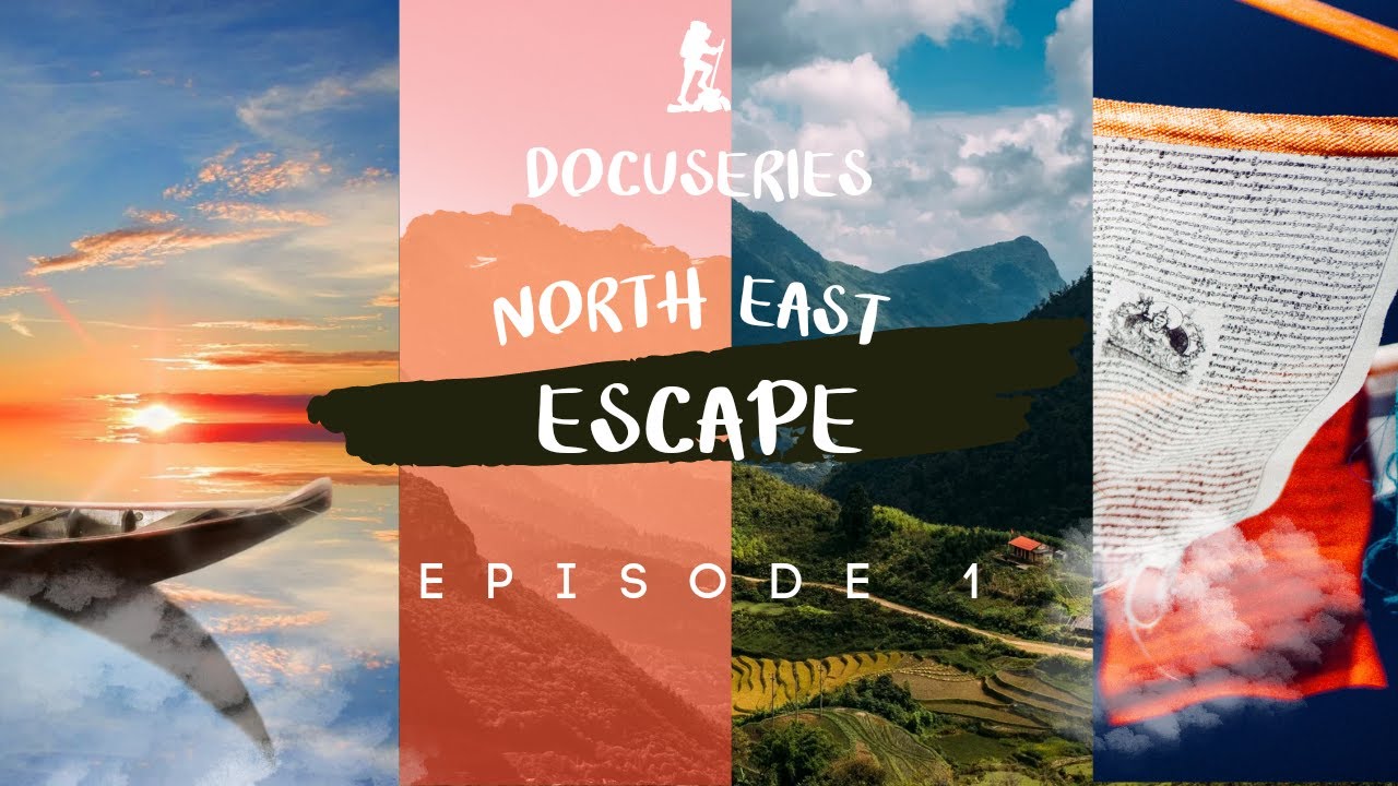 North-East Escape || Travel Docuseries || Episode 01 of 03 || Self-Drive Expedition