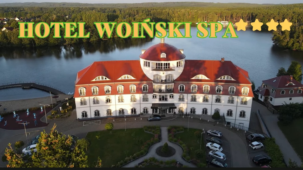 🇵🇱 WYPOCZYNEK NAD JEZIOREM - HOTEL WOIŃSKI SPA