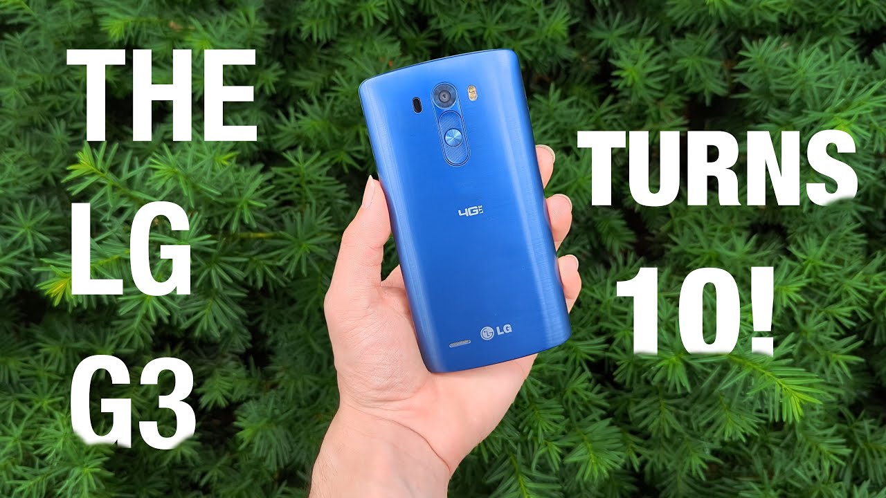 The LG G3 Turns 10!