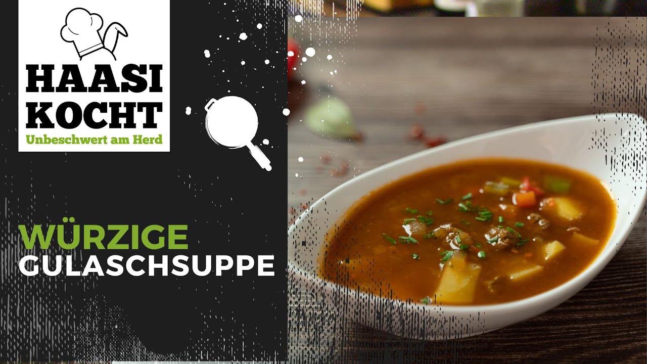 Würzige Gulaschsuppe 🌶 | Unbeschwert am Herd