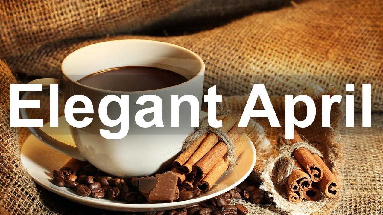 Elegant April Jazz &ndash; Fine Jazz Piano Music for Spring Time