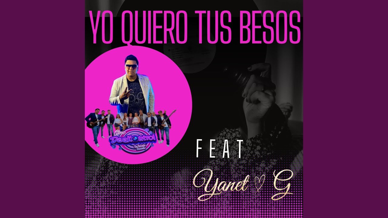 YO QUIERO TUS BESOS