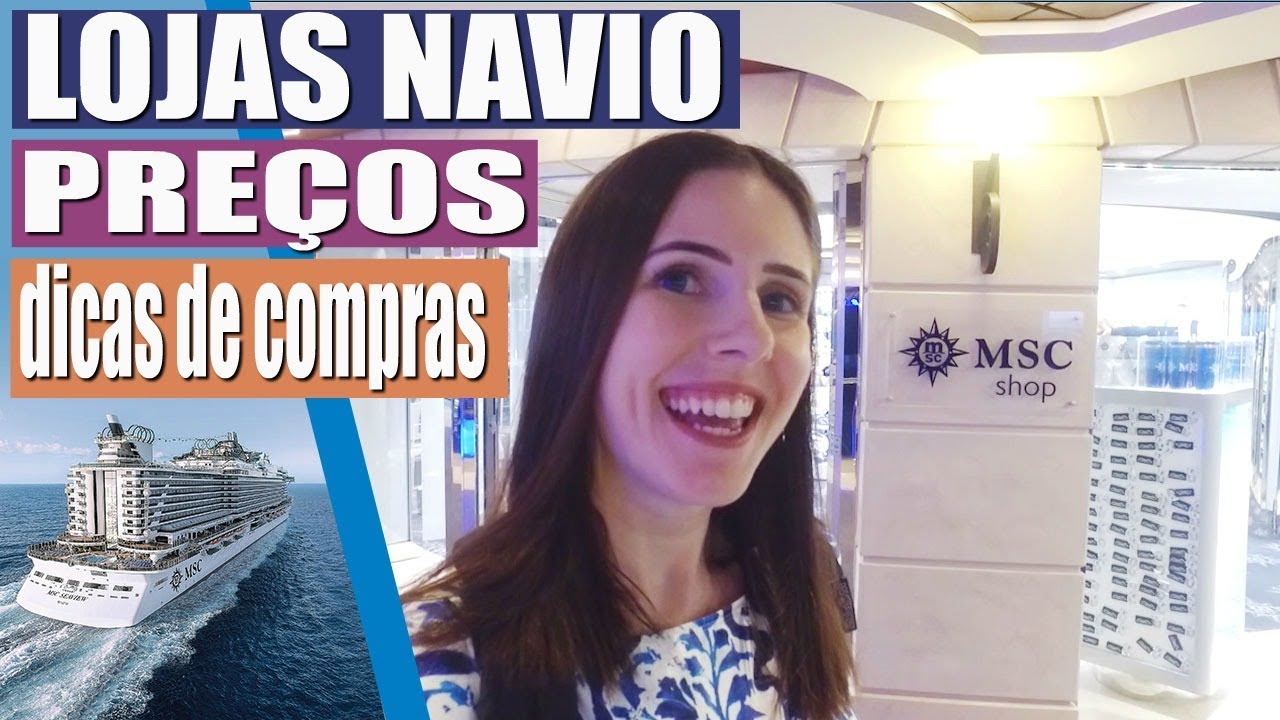 COMPRAS no CRUZEIRO MSC SEAVIEW - PARTE 01| Lojas, PREÇOS, o que NÃO vale a pena