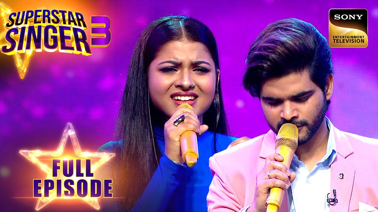 "Bol Na Halke Halke" पर Salman और Arunita का सुरीला Duet | Superstar Singer 3 | Full Episode