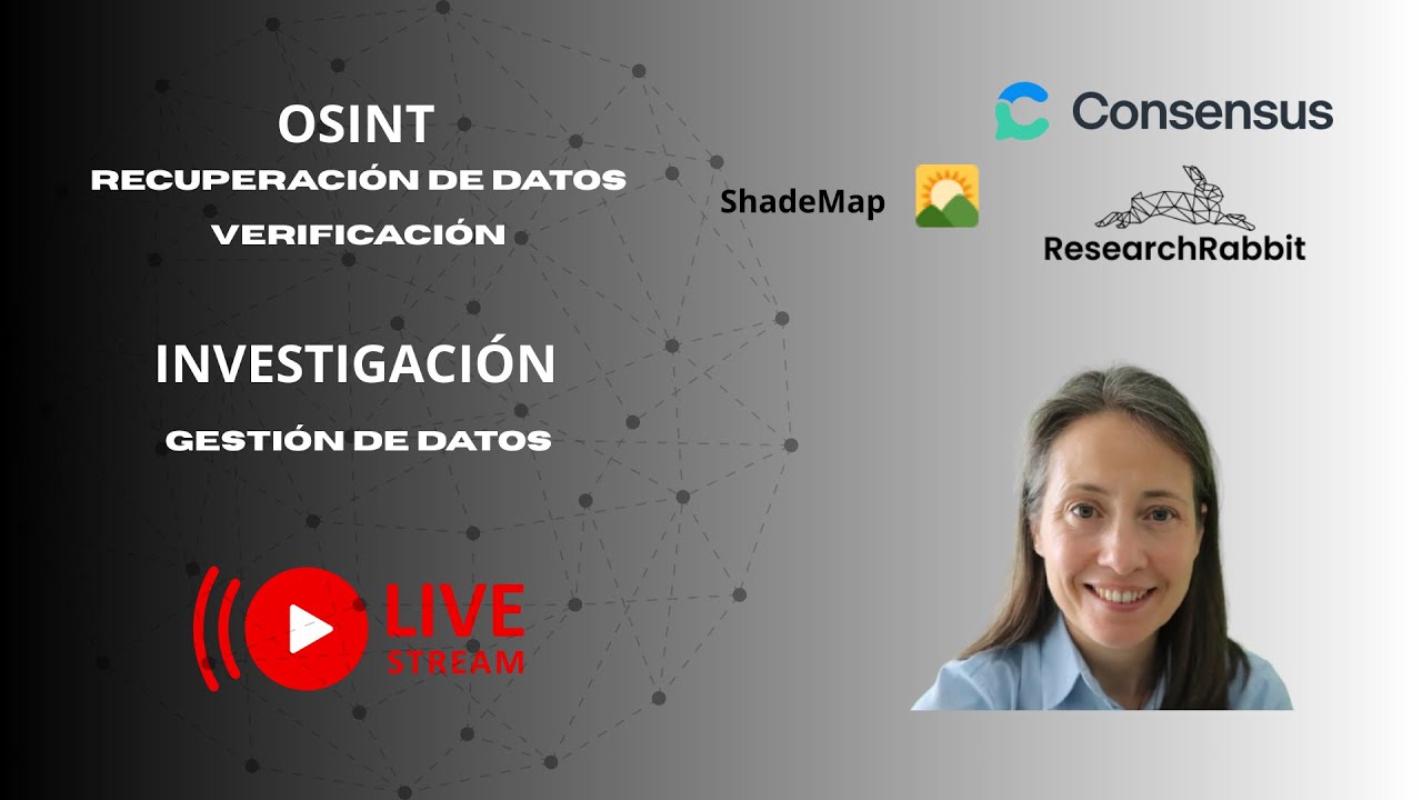 OSINT y gestión de resultados de investigación: Shademap, Consensus, Research Rabbit y Zotero