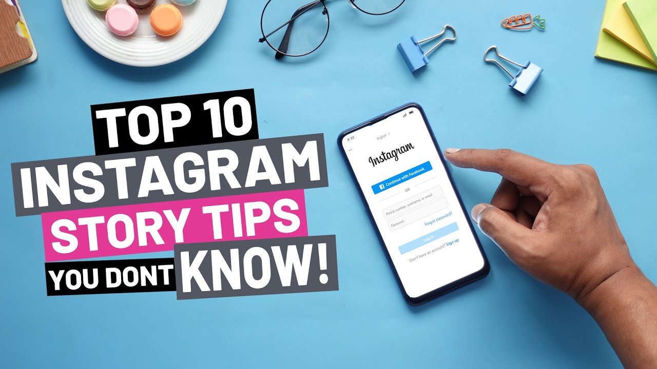 Top 10 Instagram Story Tips & Tricks - You must try