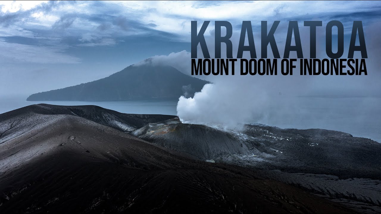 Krakatoa - Mount Doom of Indonesia