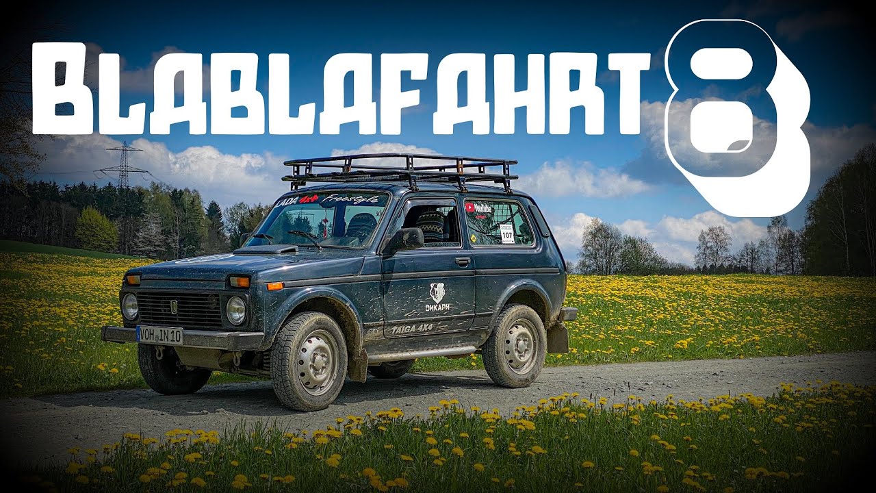 🚗Lada Niva - Blablafahrt #8 Neue Heimat!