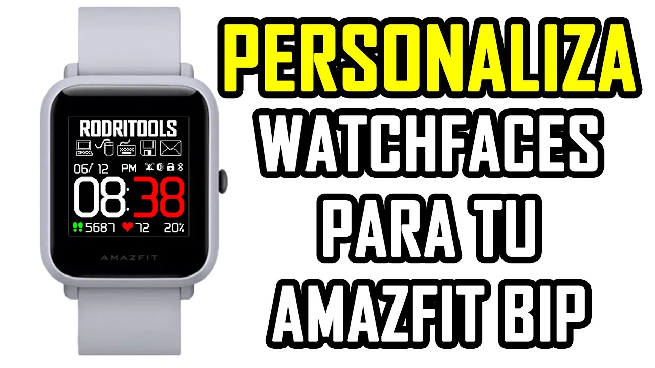Crea tu propia WATCHFACE para tu AMAZFIT BIP - TUTORIAL