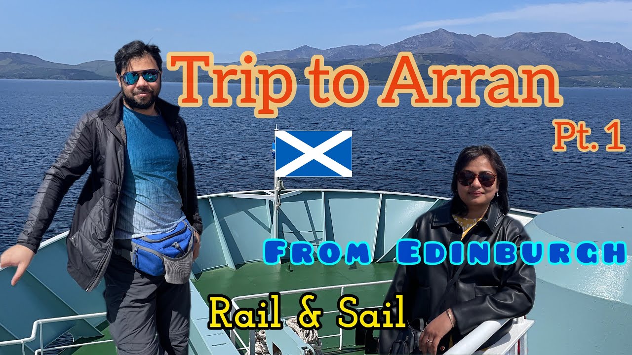 Edinburgh to Isle of Arran by public transport - Scotrail - CalMac Ferry