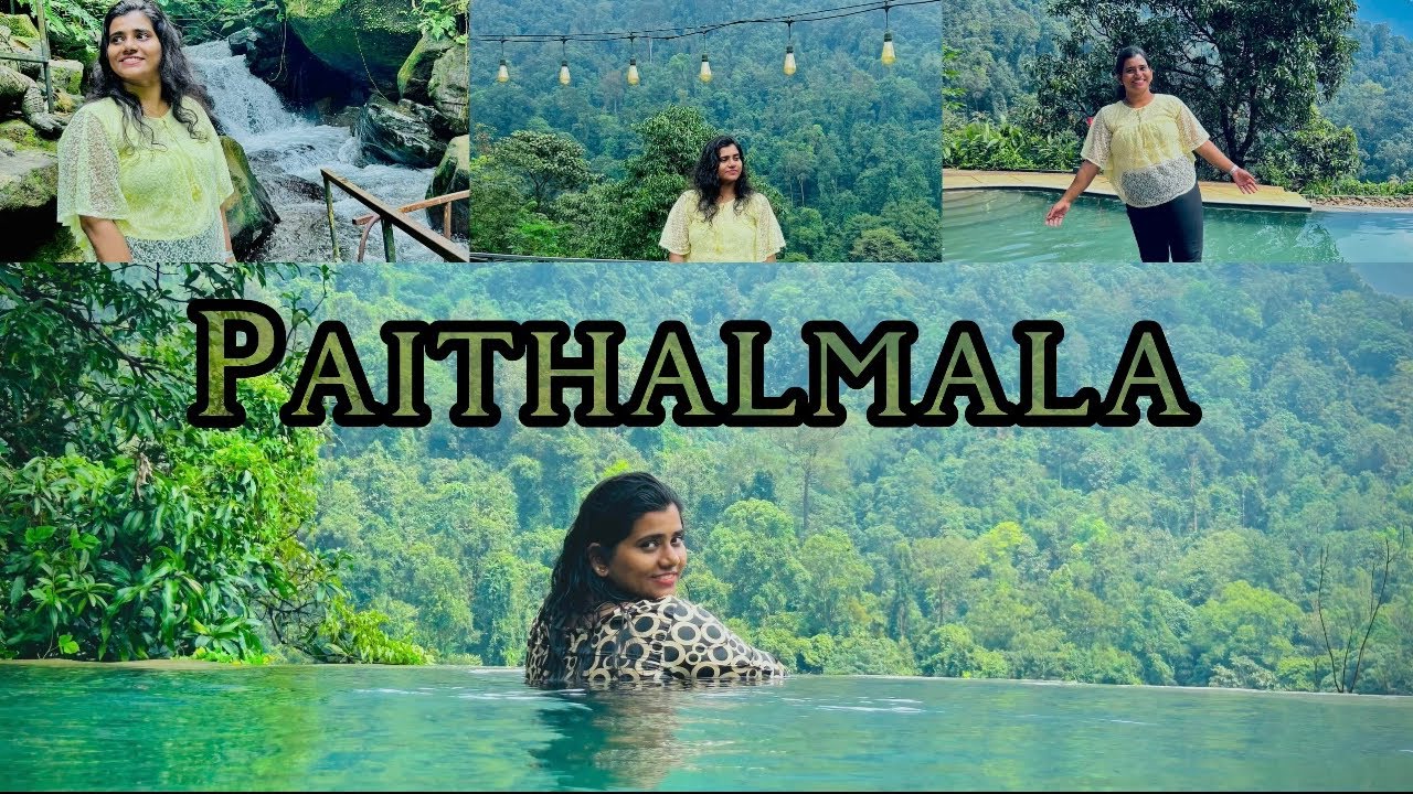 Paithalmala kerathe paithalmala view ?