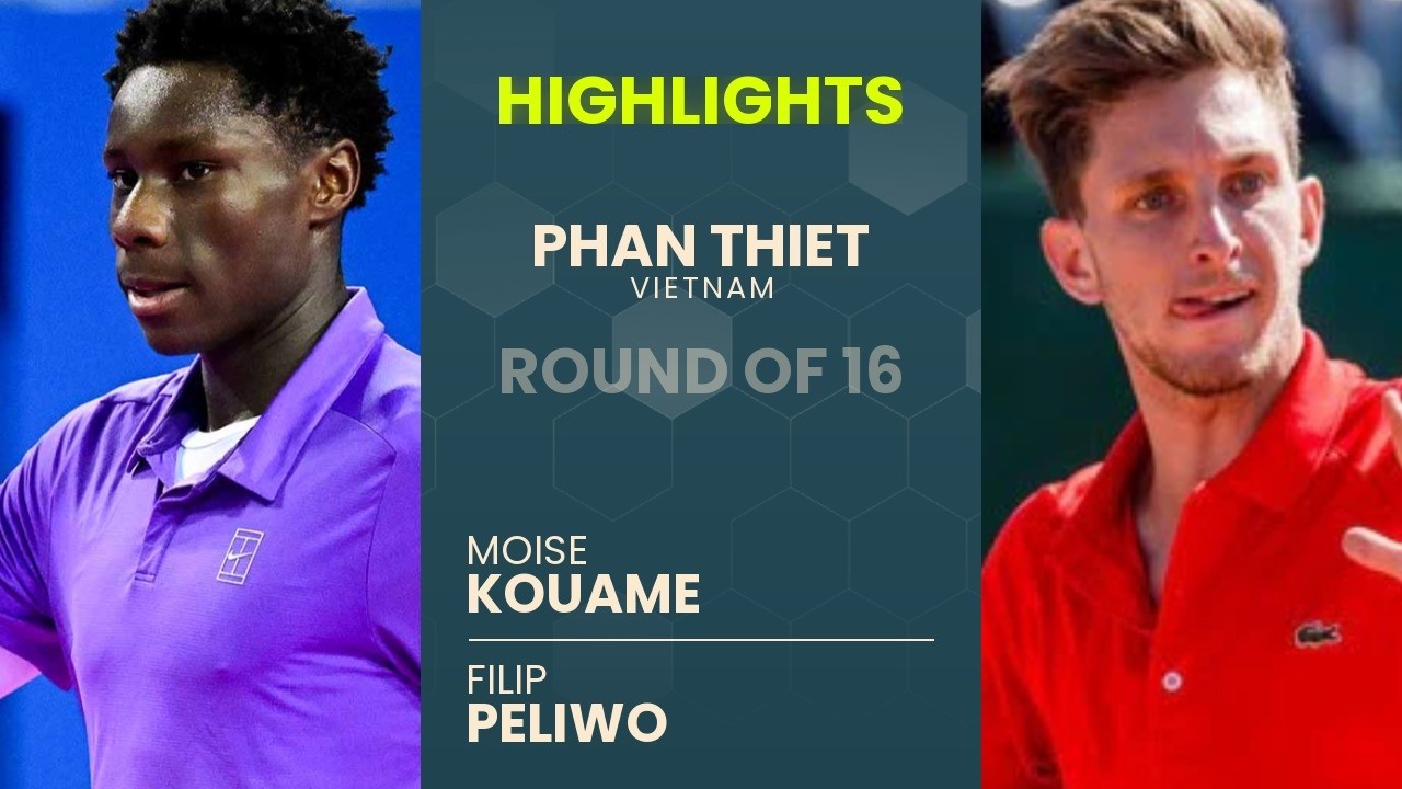 Moise Kouame vs Filip Peliwo Highlights | Phan Thiet 2026 Round of 16