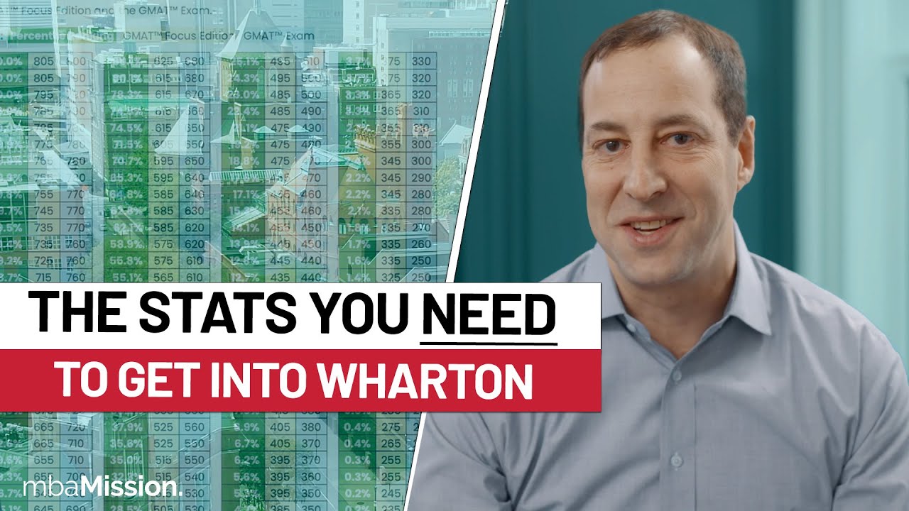 What Stats Do You Need to Get Into Wharton?