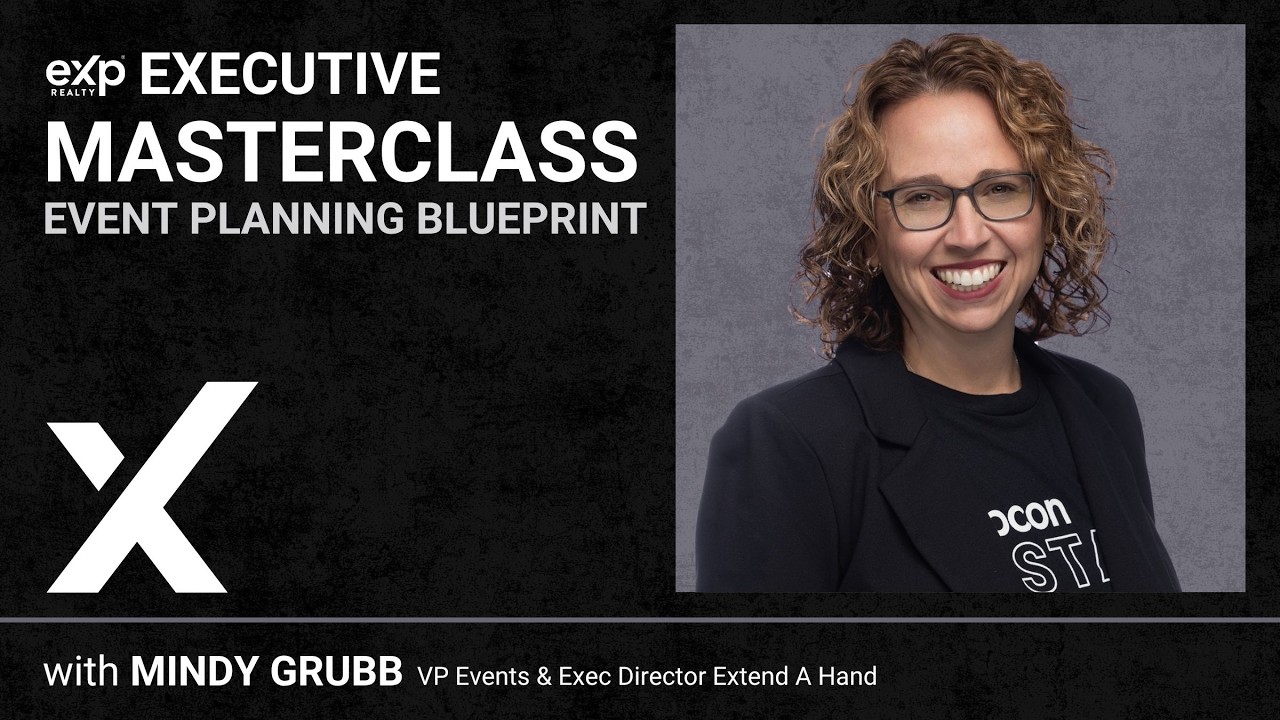 eXp Executive Masterclass: The Event Planning Blueprint with Mindy Grubb
