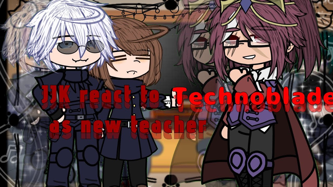 || Jujutsu Kaisen (jjk) react to Technoblade as new teacher || 1/3 || 2X SPEED || ORIGINAL ||