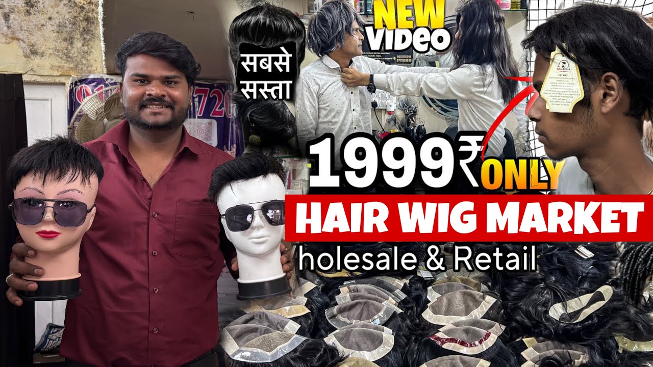 Best Hair Wig 2026!..Rs,4999/- Branded Hair Patch Wholesale/Retail Market in Bhopal | Hair Saloon