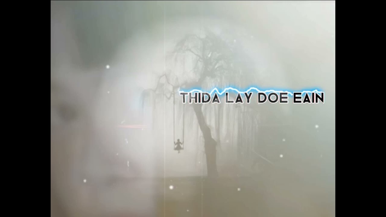 Thida Lay Doh Eain - ( KMB3ATZ Remix )