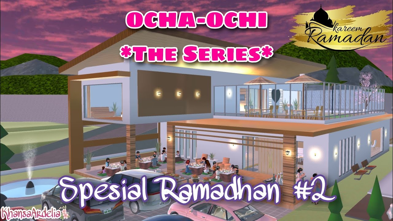 SPESIAL RAMADHAN *2 || #49  OCHA OCHI THE SERIES || DRAMA SAKURA SCHOOL SIMULATOR