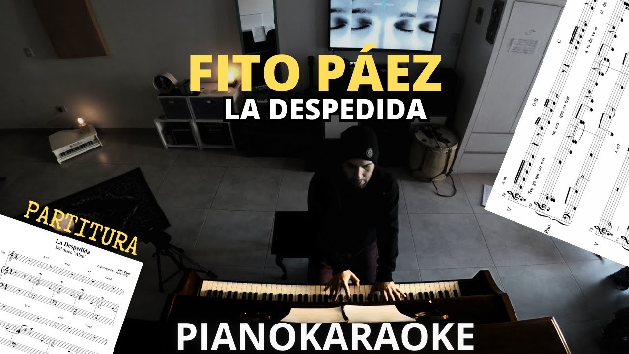 Fito P&aacute;ez - La despedida (Partitura + PianoKaraoke)