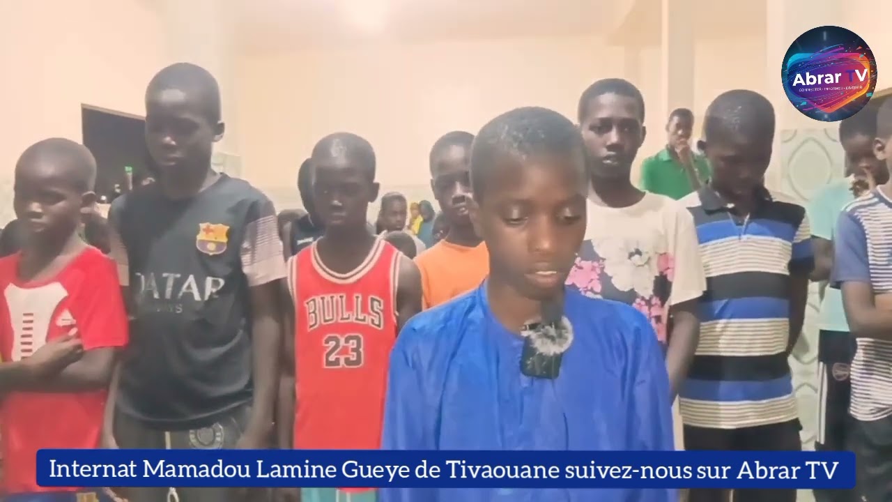 Internat Mamadou Lamine Gueye de Tivaouane suivez-nous sur Abrar TV nafila 6éme nuit 