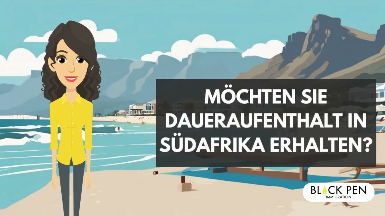 M&ouml;chten Sie eine dauerhafte Aufenthaltsgenehmigung in S&uuml;dafrika sichern? 🇿🇦