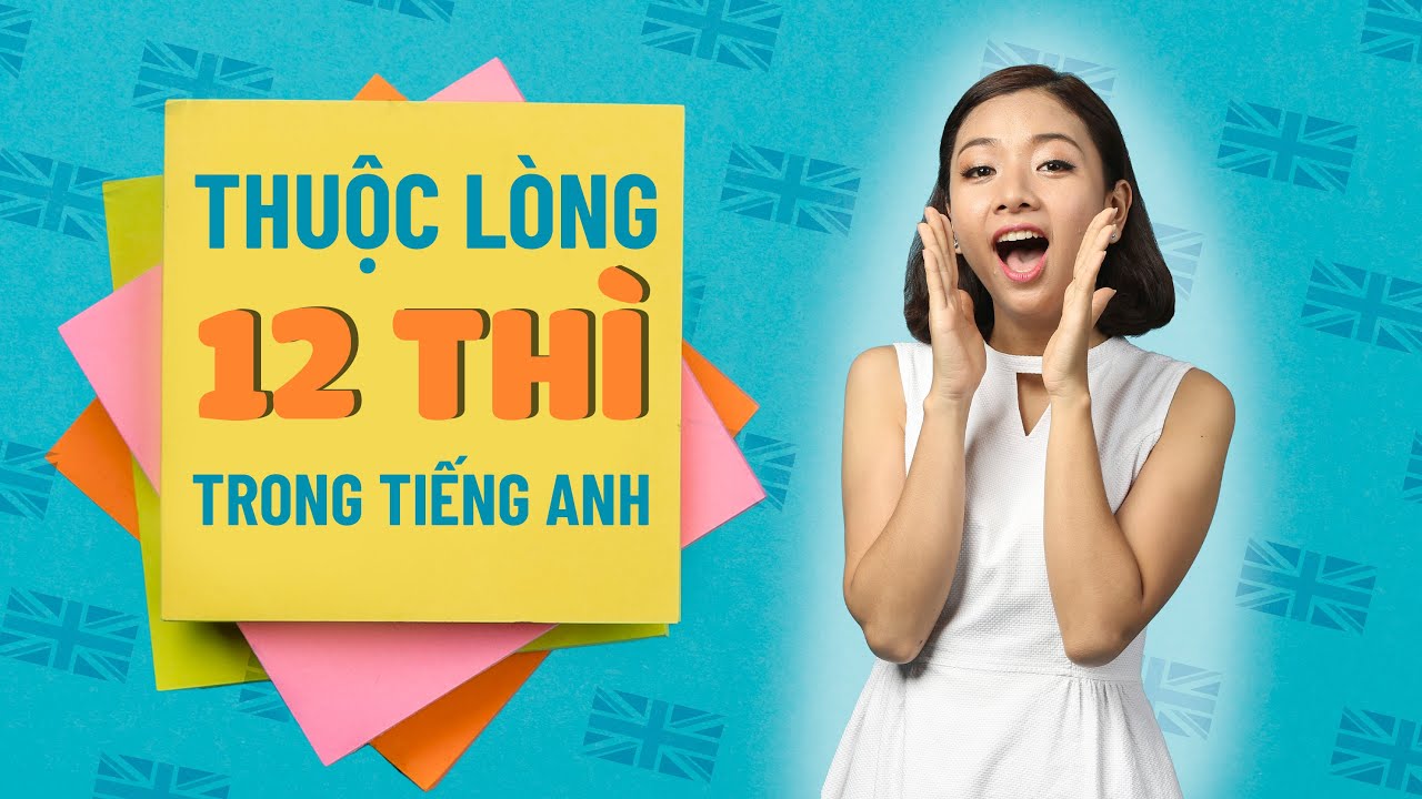 Thuộc Lòng 12 Thì Tiếng Anh (chỉ với 23 phút) Dành cho Người Mới Bắt Đầu | KISS English