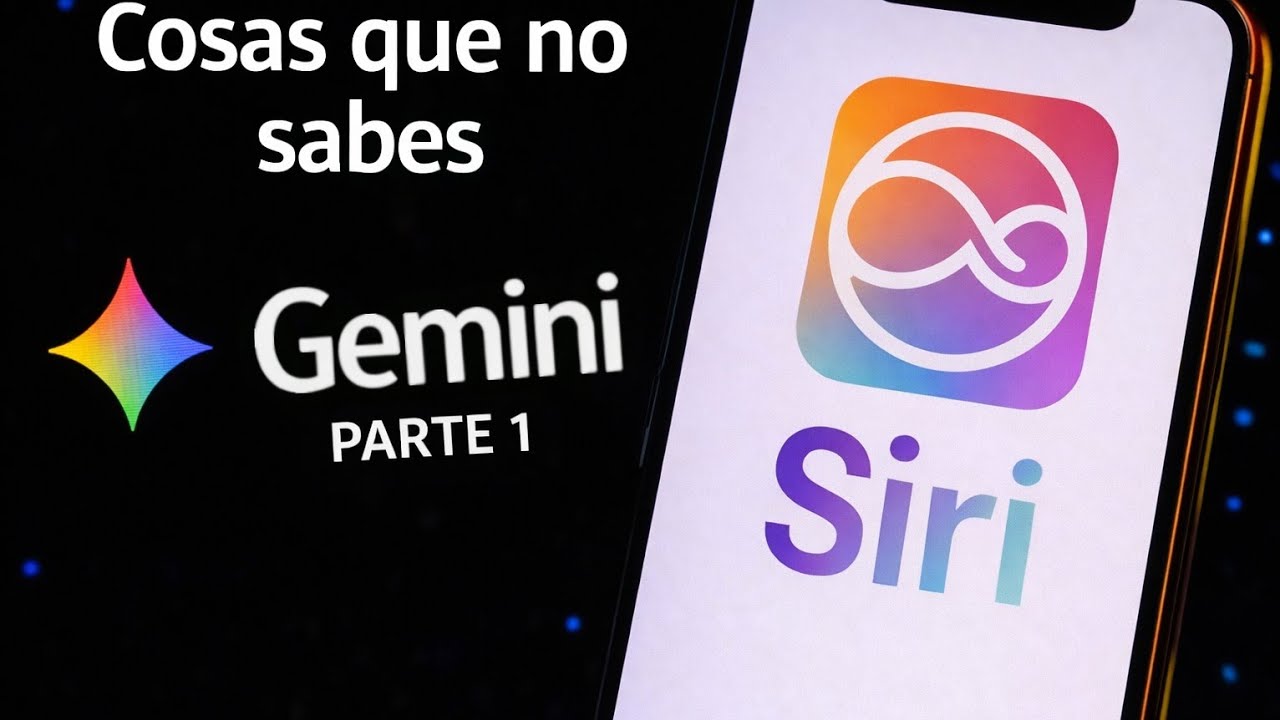 🚀 Cosas que NO sabes sobre Gemini y Siri | Parte 1