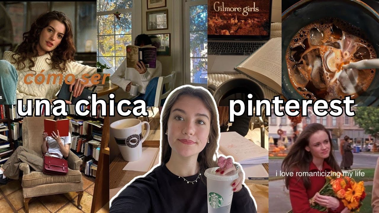 c&oacute;mo SER una CHICA PINTEREST 
