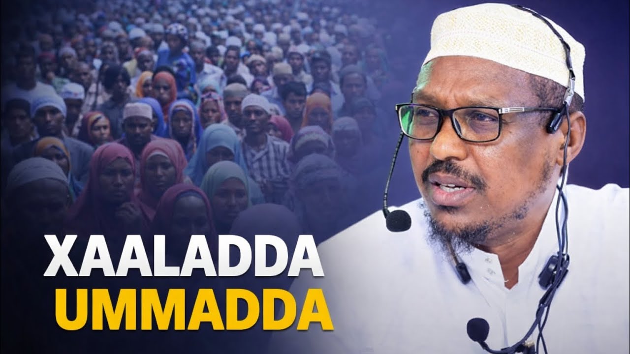 Xaaladda Ummadda | Sheikh Mustafe | Muxaadaro qiimo badan. || #sheekh #Mustafe #Sheikhmustafe 