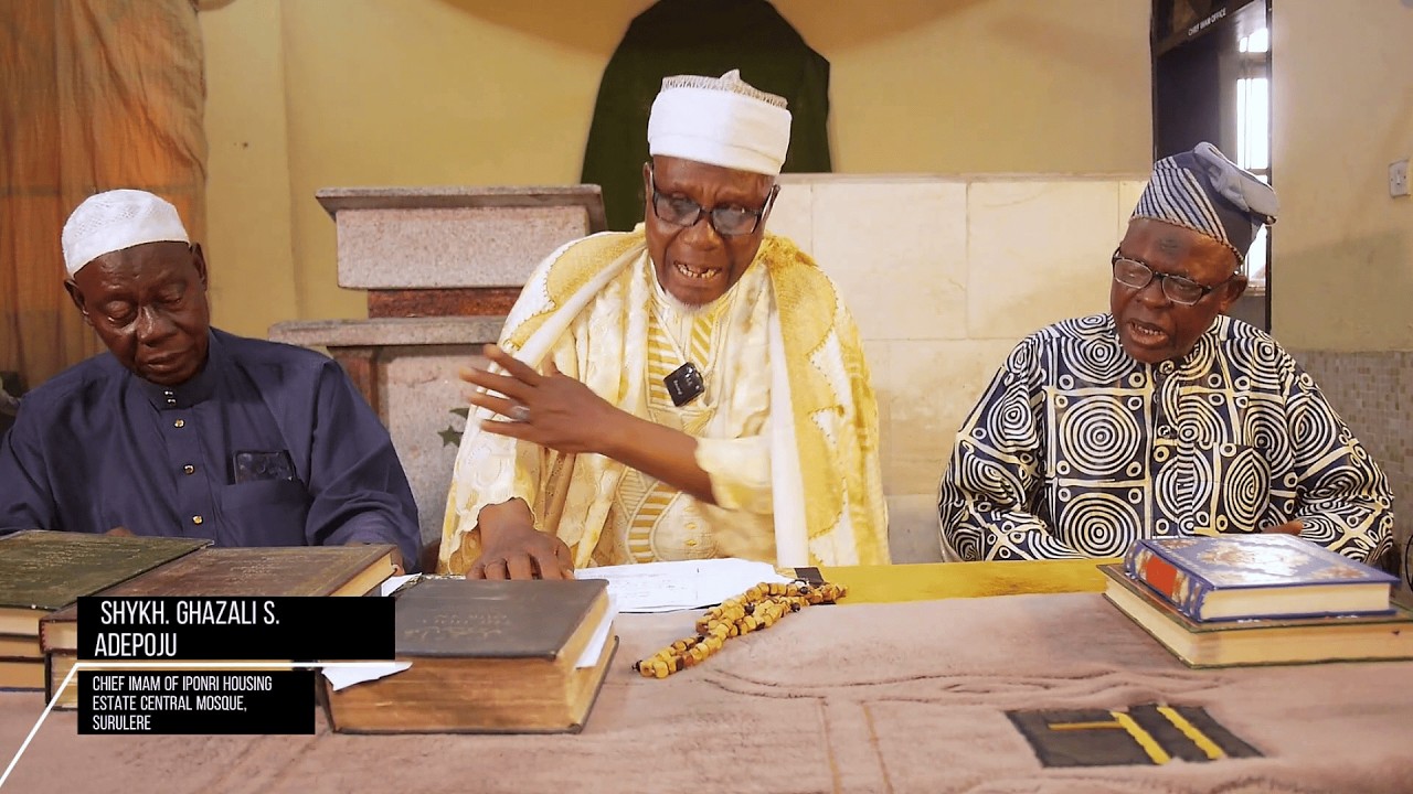 DAY 23: SHYKH. GHAZALI S. ADEPOJU, CHIEF IMAM OF IPONRI MOSQUE on the Guiding Principles of Islam
