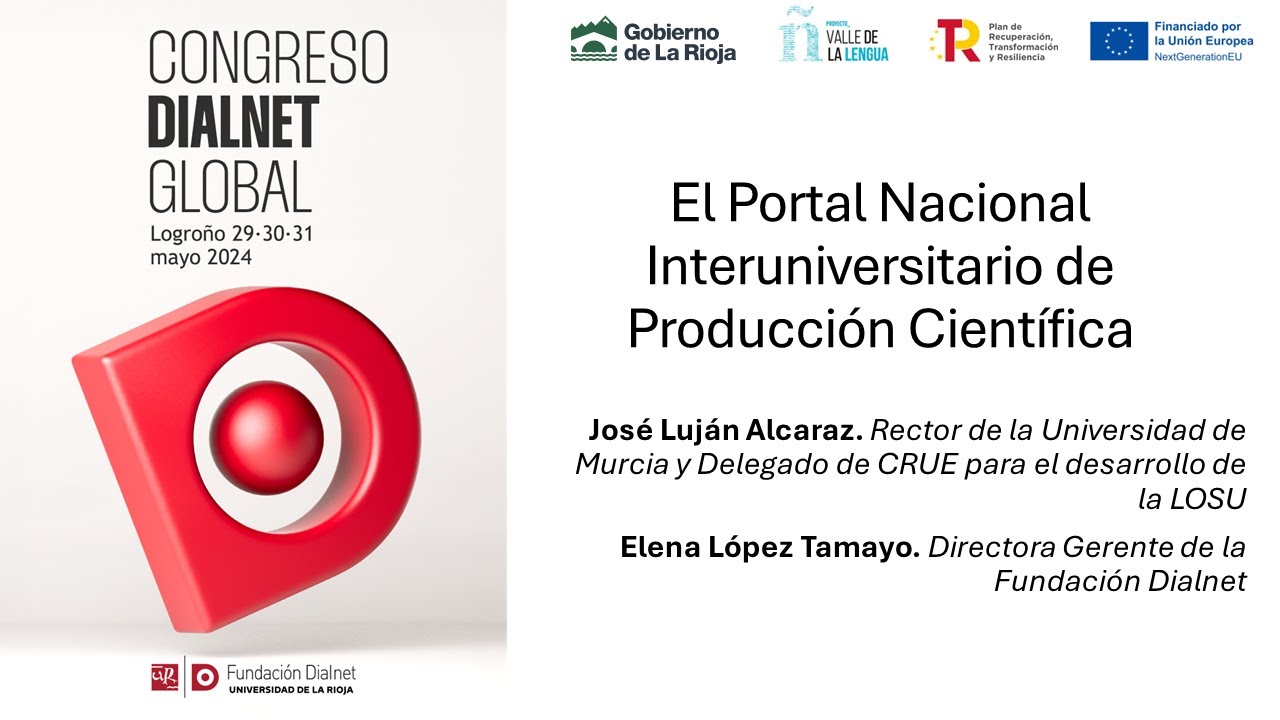 Congreso Dialnet Global - El Portal Nacional de Producción Científica. (31 de mayo de 2024)