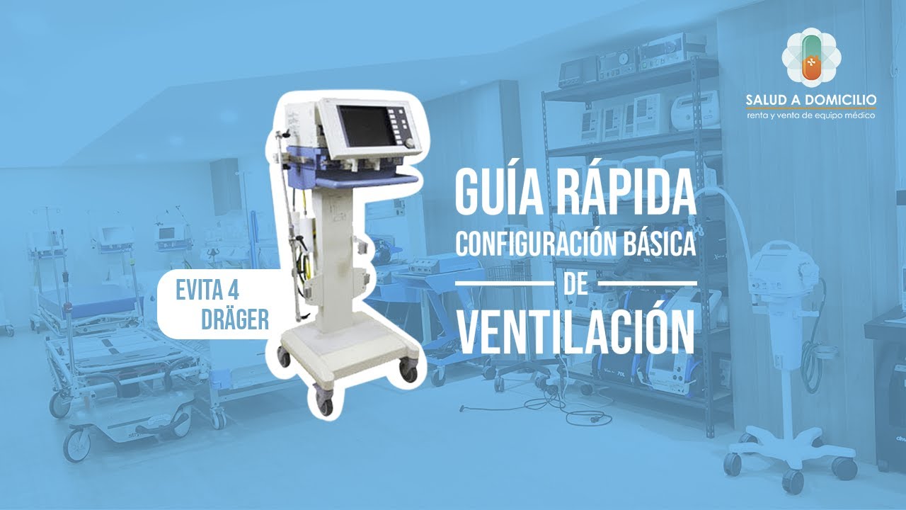 Configuración Básica de Ventilación Dräger Evita 4