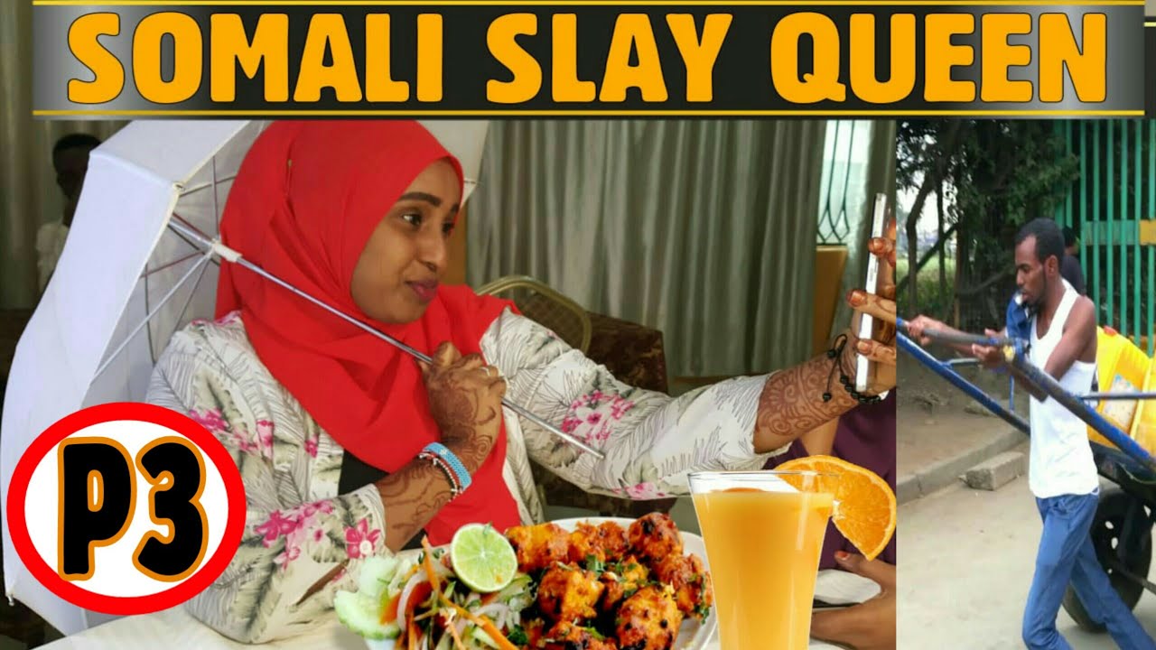 SOMALI SLAY QUEEN 》PART #3