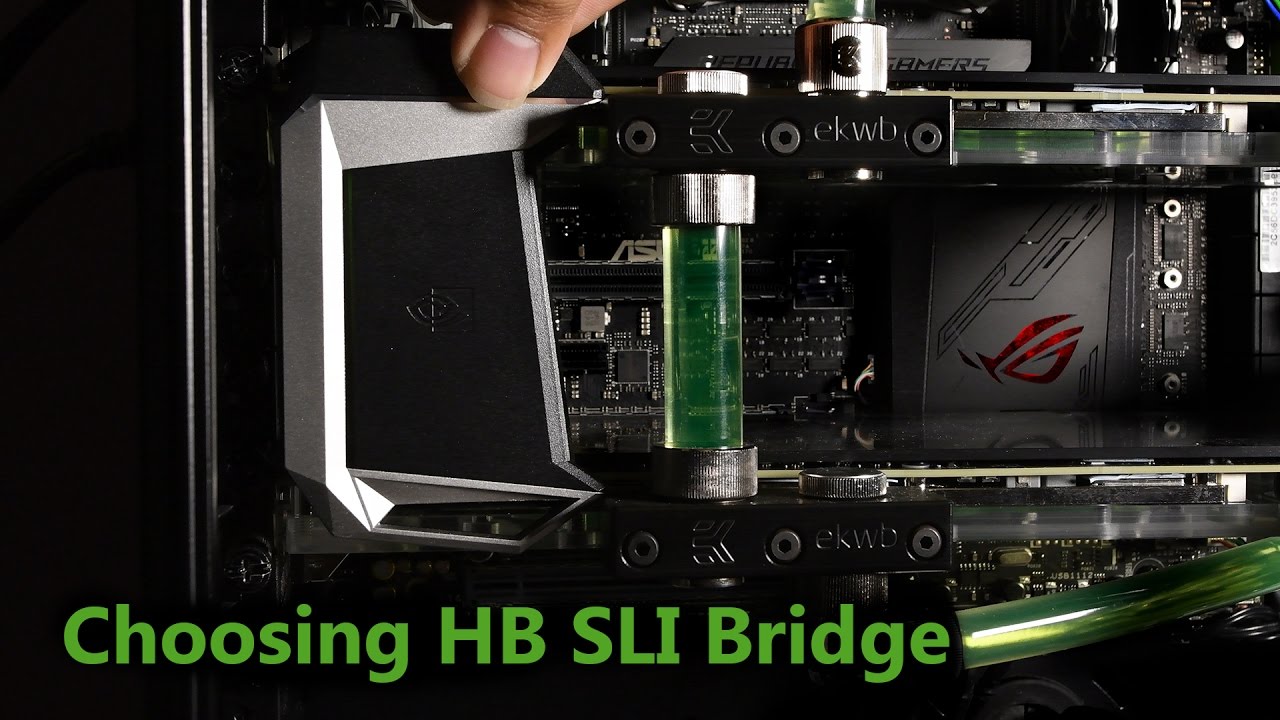Finding the Right HB SLI Bridge for Your GPU Setup