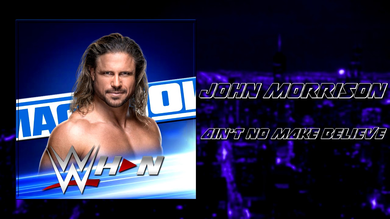 WWE: John Morrison - Ain't No Make Believe (Entrance Theme) + AE (Arena Effect)