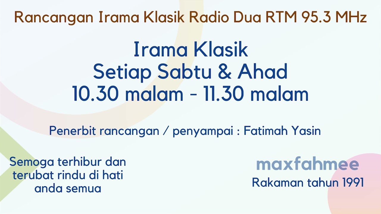 Rancangan Irama Klasik di siaran Radio Dua RTM 95.3 MHz. Rakaman tahun 1991. (Koleksi 2)
